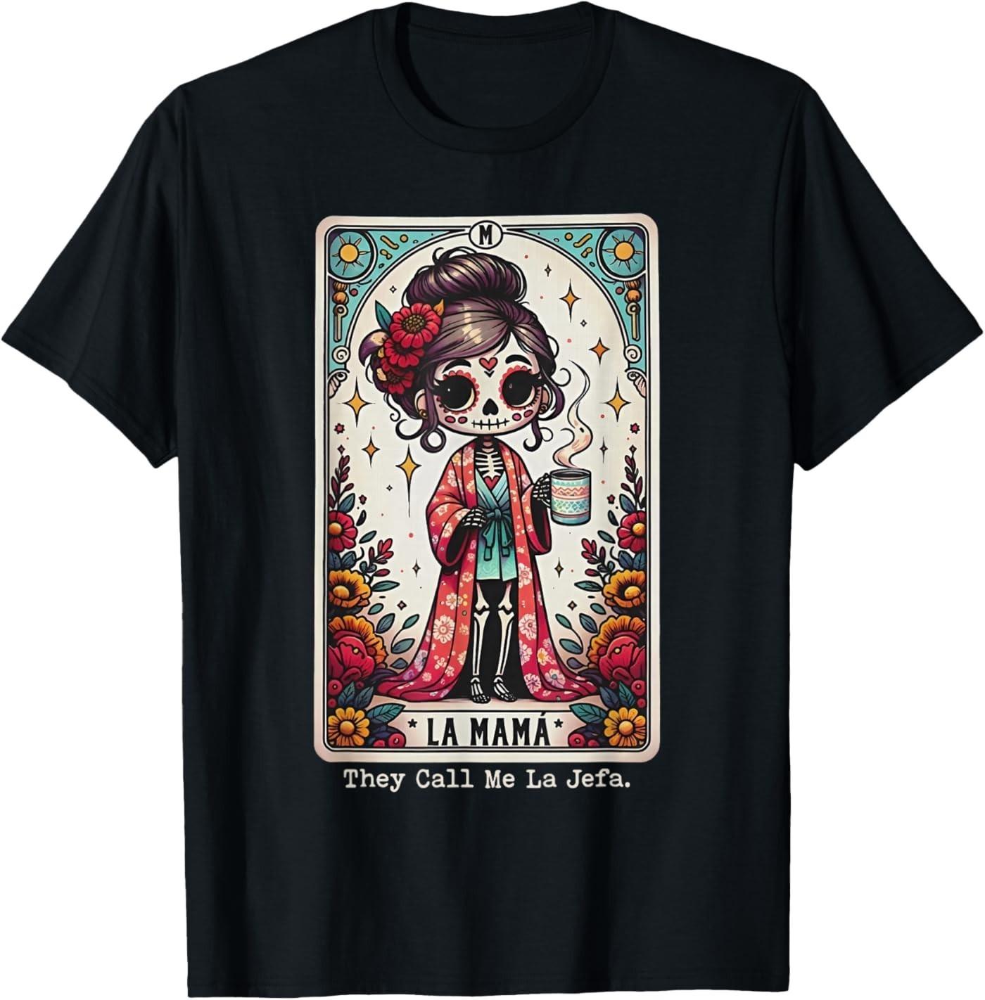 La Mama They Call Me La Jefa Sugar Skull Skeleton T-Shirt S разноцветный