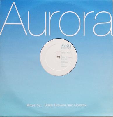 12inch Record AURORA - Dreaming 12EMDJ611 EMI Chrysalis 2002 UK Dance & Electronica Used