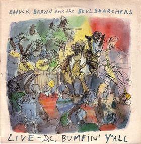 

LP Record CHUCK BROWN & THE SOUL SEARCHERS - Live - D.C. Bumpin Y All MELTLPR3 Flame Records, 1987 UK Dance & Electronica Used