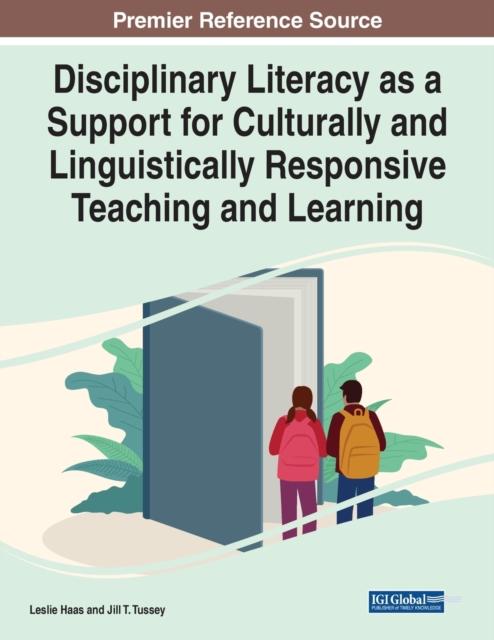 Bok Disciplinary Literacy As a Support for Culturally and Linguistically Responsive Teaching and Learning