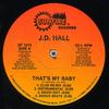 12inch Record J.D. HALL  Thats My Baby SF1213 Sunfire Records 1990 US Dance  Electronica Used