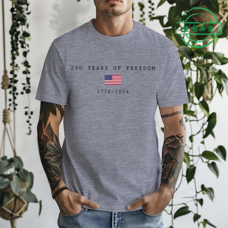 250 Years of Freedom 1776~2026 Shirt,Anniversary Men's T-Shirts Clothing 4th of July Shirt Youth-Adult Clothes Short Sleeve Tops