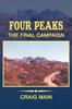 Four Peaks : The Final Campaign Kitabı