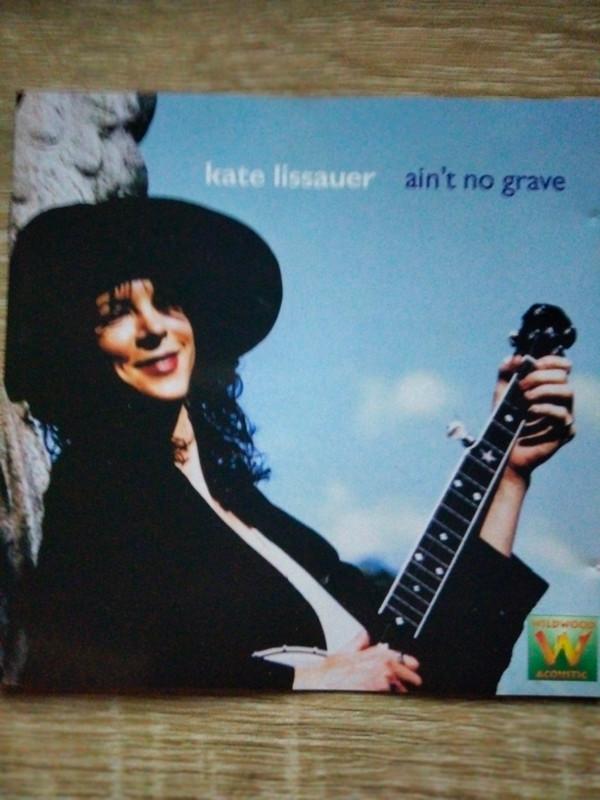 

CD KATE LISSAUER - Ain t No Grave WILDCD19802 Wildwood Acoust 1998 UK Folk Used