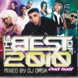 

Mix CD DJ DASK - Best Of 2010 2nd Half NONE NOT ON LABEL Japan Rap & Hip-Hop/R&B Used