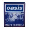 Oasis What´s The Story Album Artwork Badge