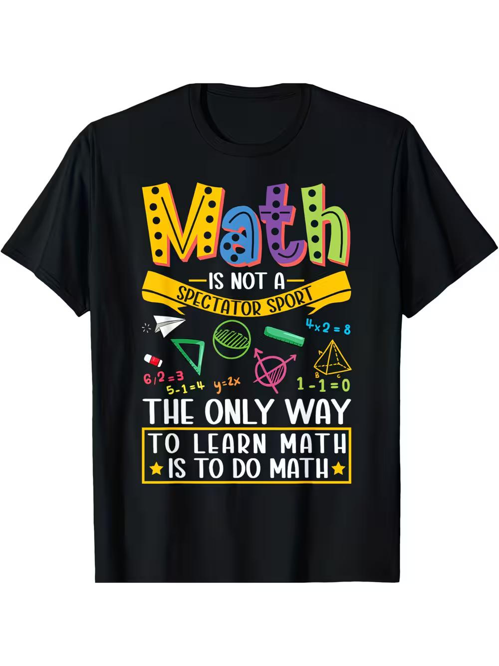 Mathematics Enthusiast Soft T-Shirt with Inspirational Quote - Breathable and Comfortable M