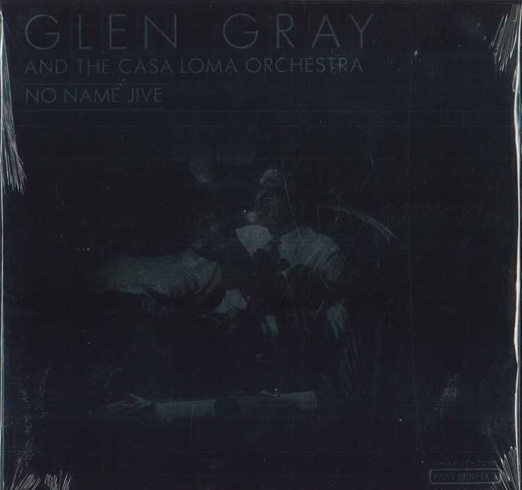 

LP Record GLEN GRAY & THE CASA LOMA ORCHESTRA - No Name Jive 904362980 Past Perfect Si 2000 Germany Jazz