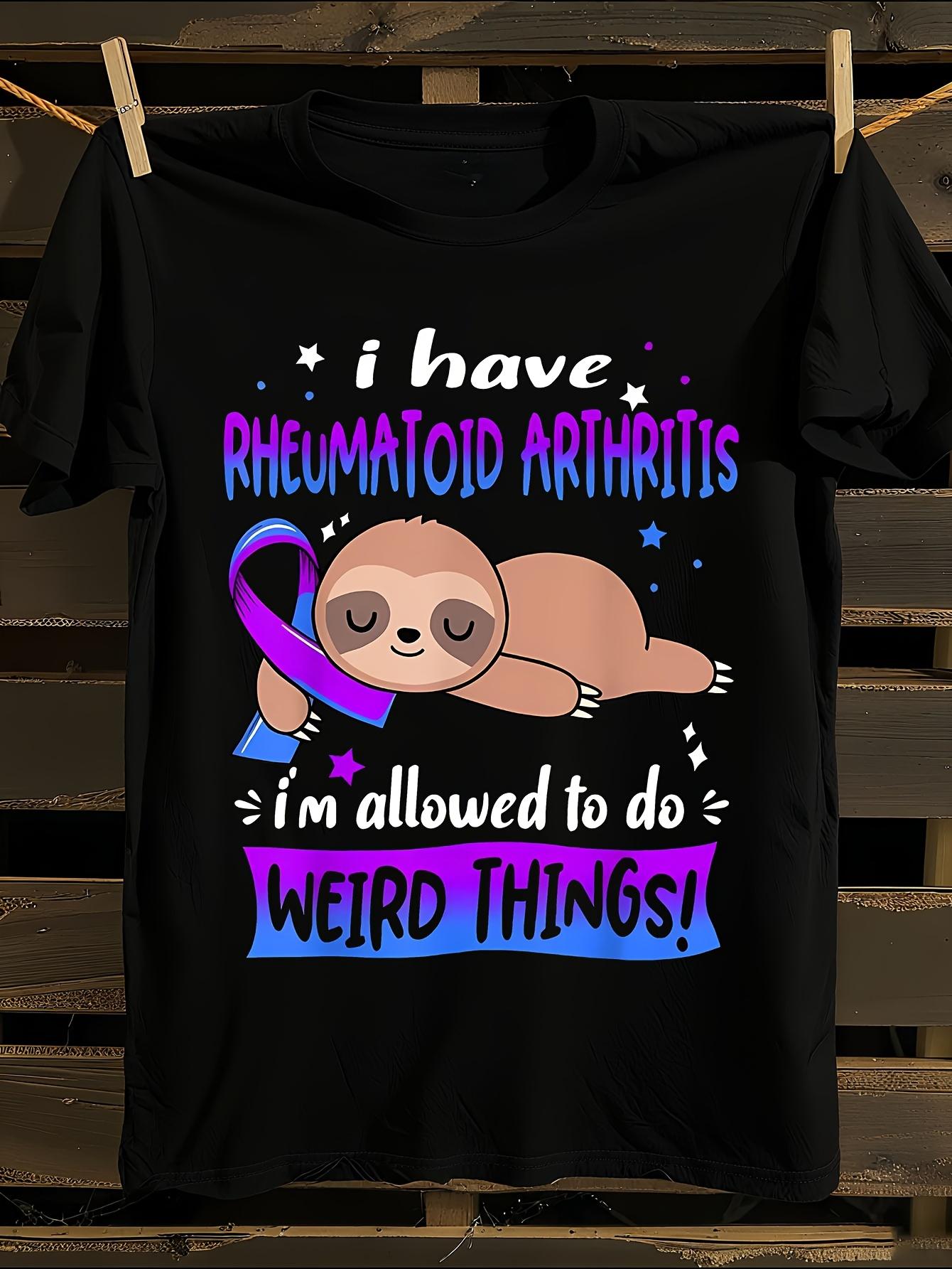 Rheumatoid Awareness I Have Rheumatoid Arthritis I m Allo... L