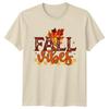 Fall Vibes TShirt Retro Fall Aesthetic Autumn Thanksgiving Gift For Him And Her