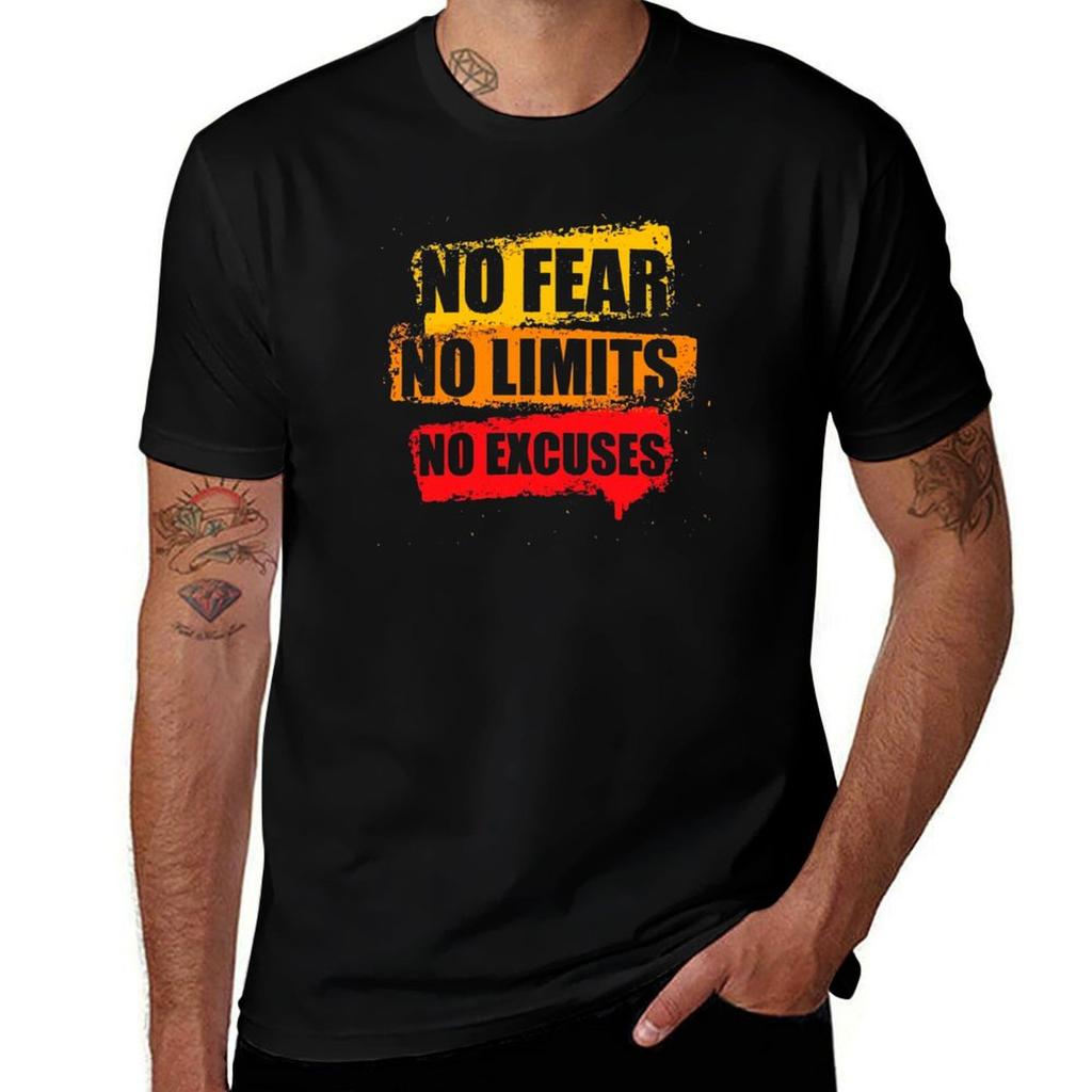 No Fear No Limits No Excuses Tshirt Modern Style Print Tshirt