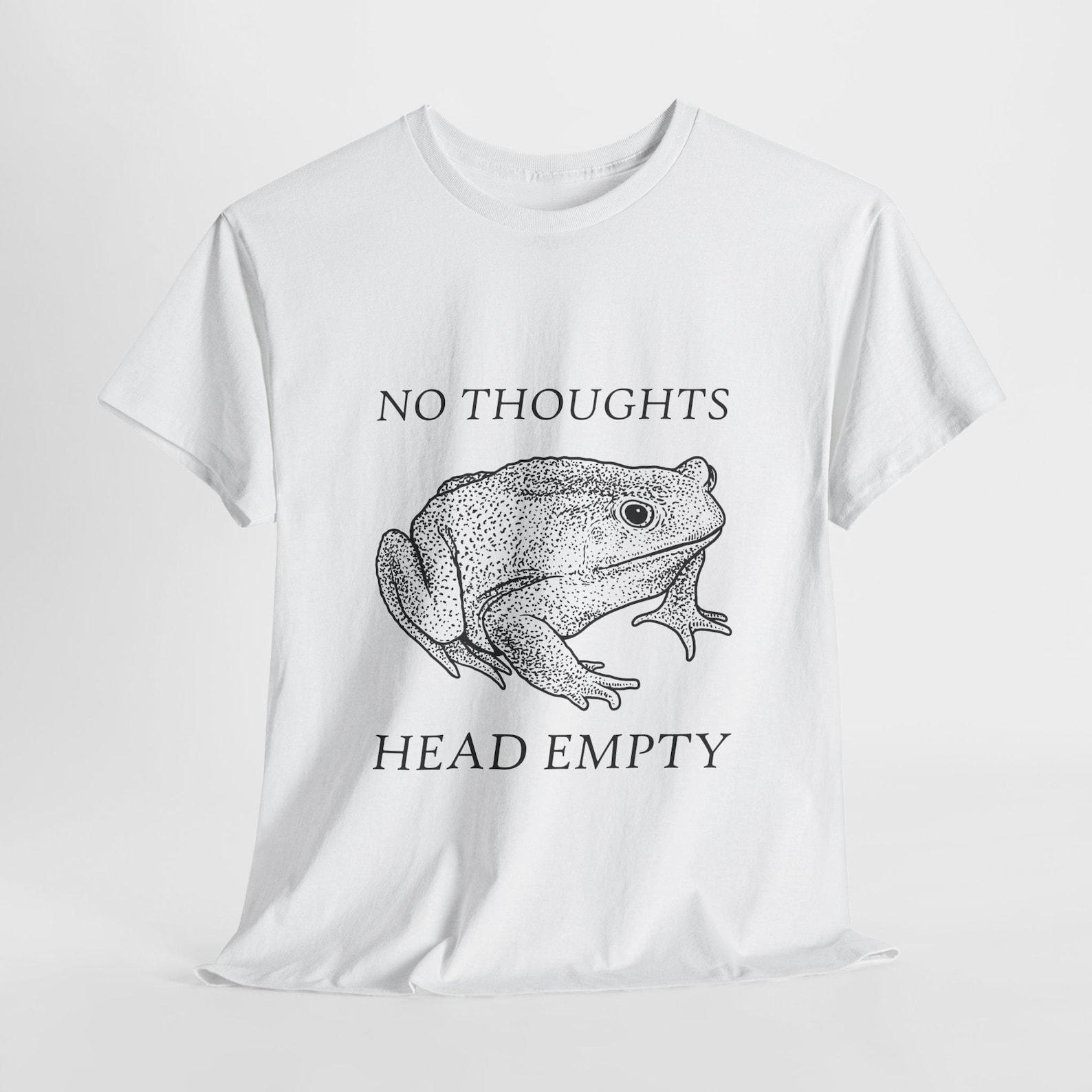 No Thoughts Head Empty Frog T-Shirt 2XL