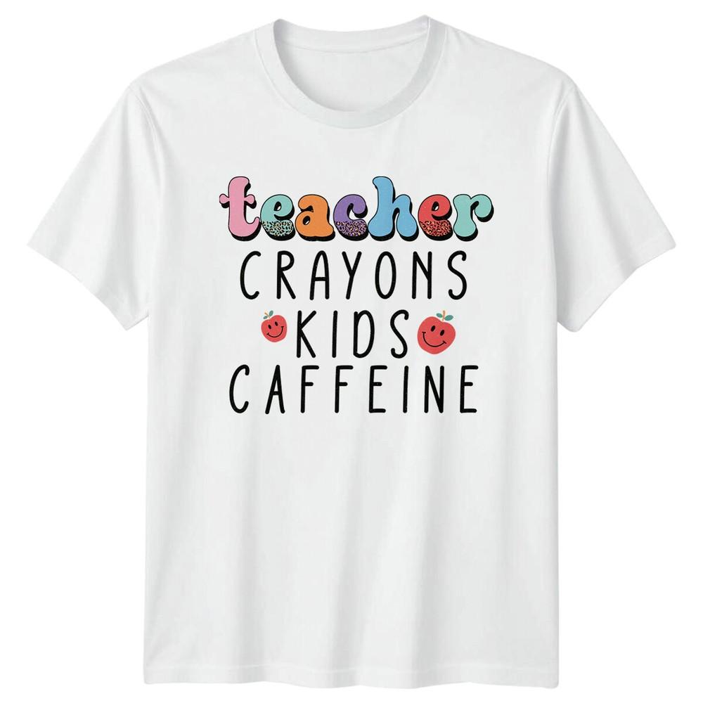 Teacher Crayons Kids Caffeine TShirt Teacher Life Tee a S