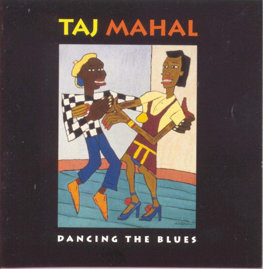 CD TAJ MAHAL - Dancing the Blues 01005821122 Private Music 1993 US Rock Used