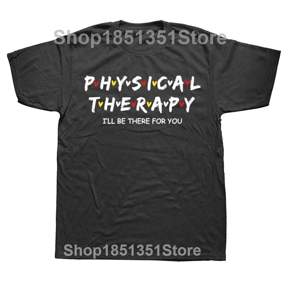 Physical Therapist Definition Funny PT Therapy T Shirts Graphic Cotton Streetwear Short Sleeve Birthday Gifts Summer Tshirt Men