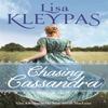 Chasing Cassandra by Lisa Kleypas Paperback Book 9780349407708