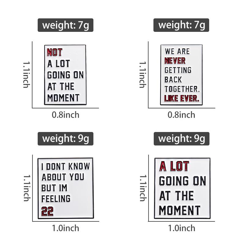 Quotes Enamel Pins Custom WE ARE NEVER GETTING BACK TOGETHER Brooches Lapel Badges Funny Jewelry Gift for Kids Friends