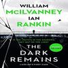 The Dark Remains by William McIlvanney Hardback Book 9781838854102