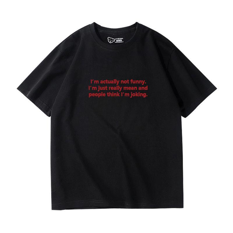 

I m Actually Not Funny Connotation English Joke Hand Pure Cotton Short sleeve T-shirt Women Plus size Half Sleeve Black XXL