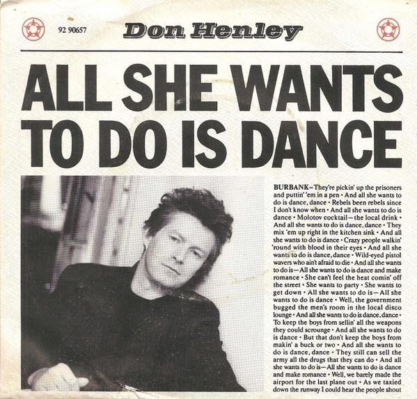 

7inch Record DON HENLEY All She Wants To Do Is Dance 9290657 Geffen Records 1985 Canada Rock Used