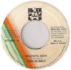 

7inch Record ERIC BUBBLES GEORGE Morning Ride DE001 Black Star Line Jamaica Reggae Ska Dub Used