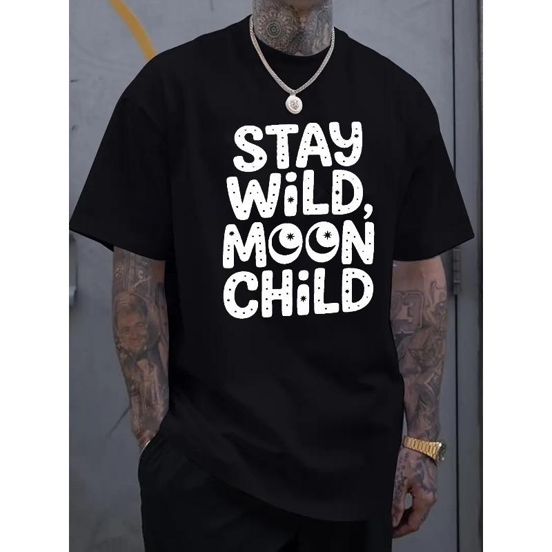 

European Size Men s Black Stay Wild Moon Child Graphic T-Shirt - Edgy White Distressed Lettering & Moon Print, Casual Crew Neck Short Sleeve Tee 4XL чорний
