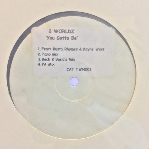 

12inch Record 2 WORLDZ - You Gotta Be TWN001 Not On Label UK Rap & Hip-Hop/R&B Used