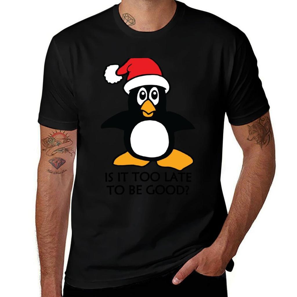 Christmas Penguin Is It Too Late To Be Good Tshirt Basic All Season Solid Tshirt