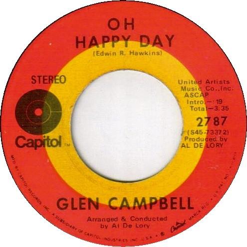 

7inch Record GLEN CAMPBELL - Oh Happy Day / Someone Above 2787 Capitol Records 1970 US Country/Folk Used