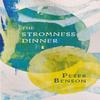 The Stromness Dinner by Peter Benson Paperback Book 9781781725962