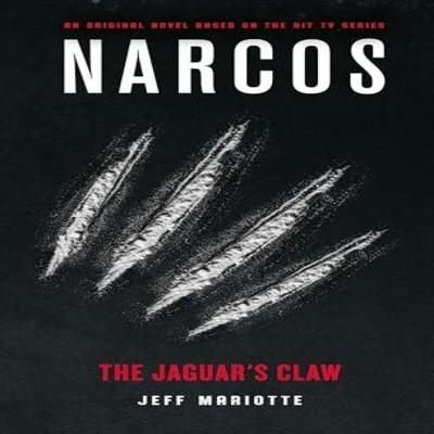 Narcos The Jaguars Claw by Jeff Mariotte Paperback Book 9781789090123