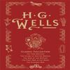HG Wells Classic Collection by H.G. Wells Hardback Book 9780575095205