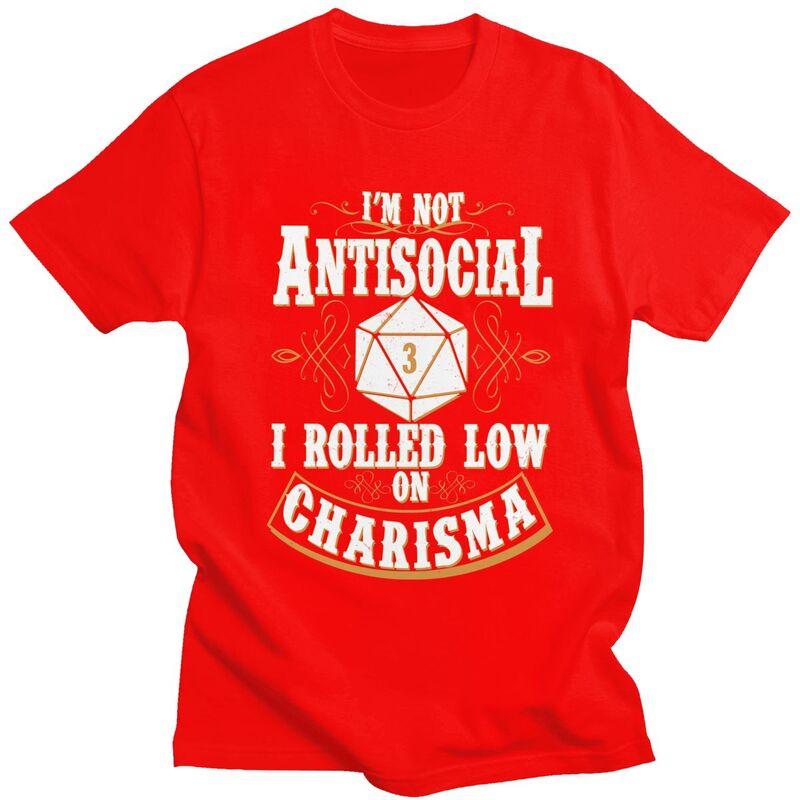 Im Not Antisocial I Rolled Low On Charisma T Shirt for Men 100 Cotton Tshirt Short Sleeve Tee Shirt Loose Fit Clothing Gift S