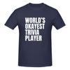 World S Okayest Trivia Player  White Loose But Not Bulky Tshirt Niche Trendy Brands Home Comfort Basic Tee