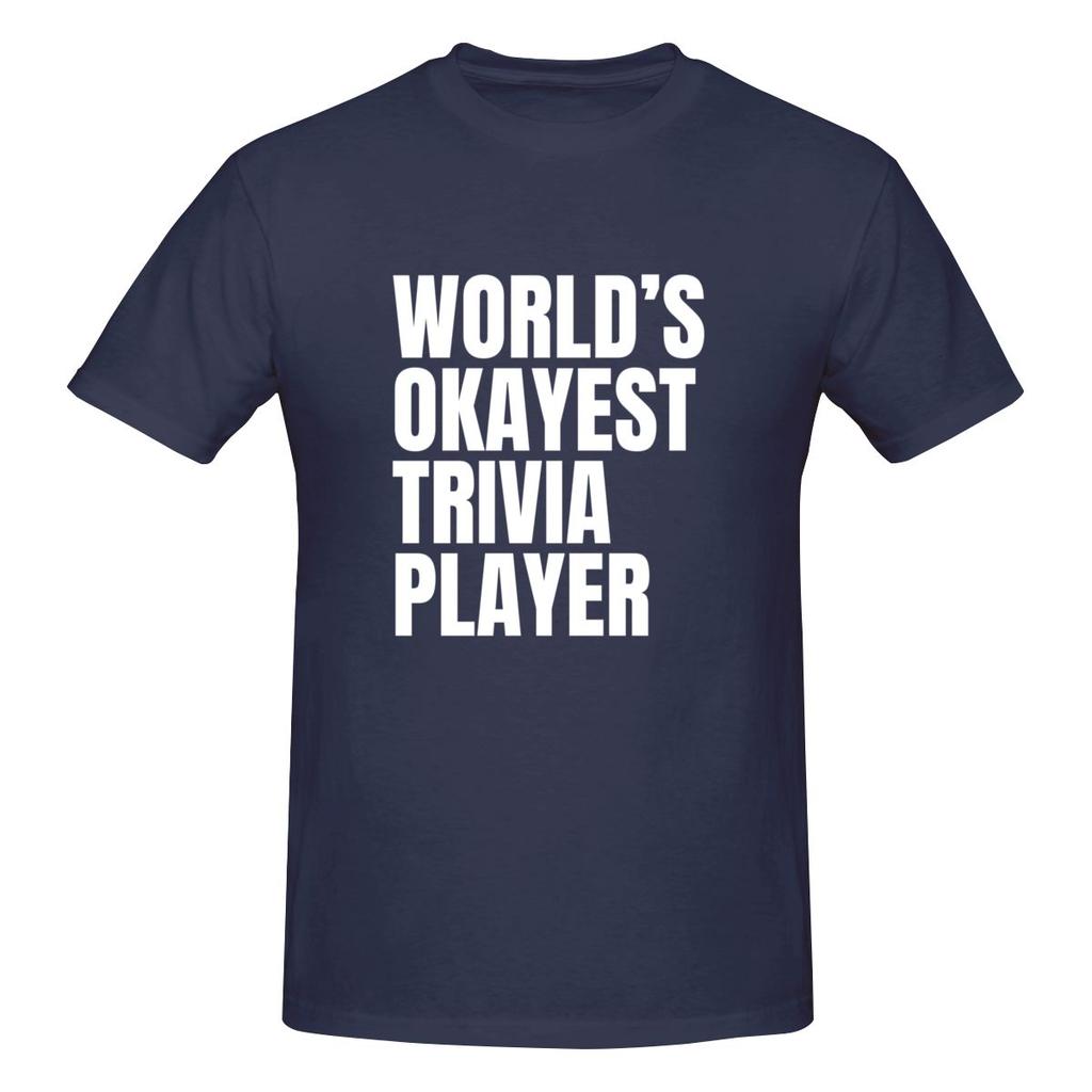World S Okayest Trivia Player White Loose But Not Bulky Tshirt Niche Trendy Brands Home Comfort Basic Tee
