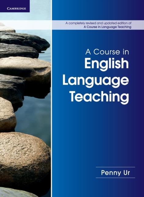 The A Course In English Language Teaching Book