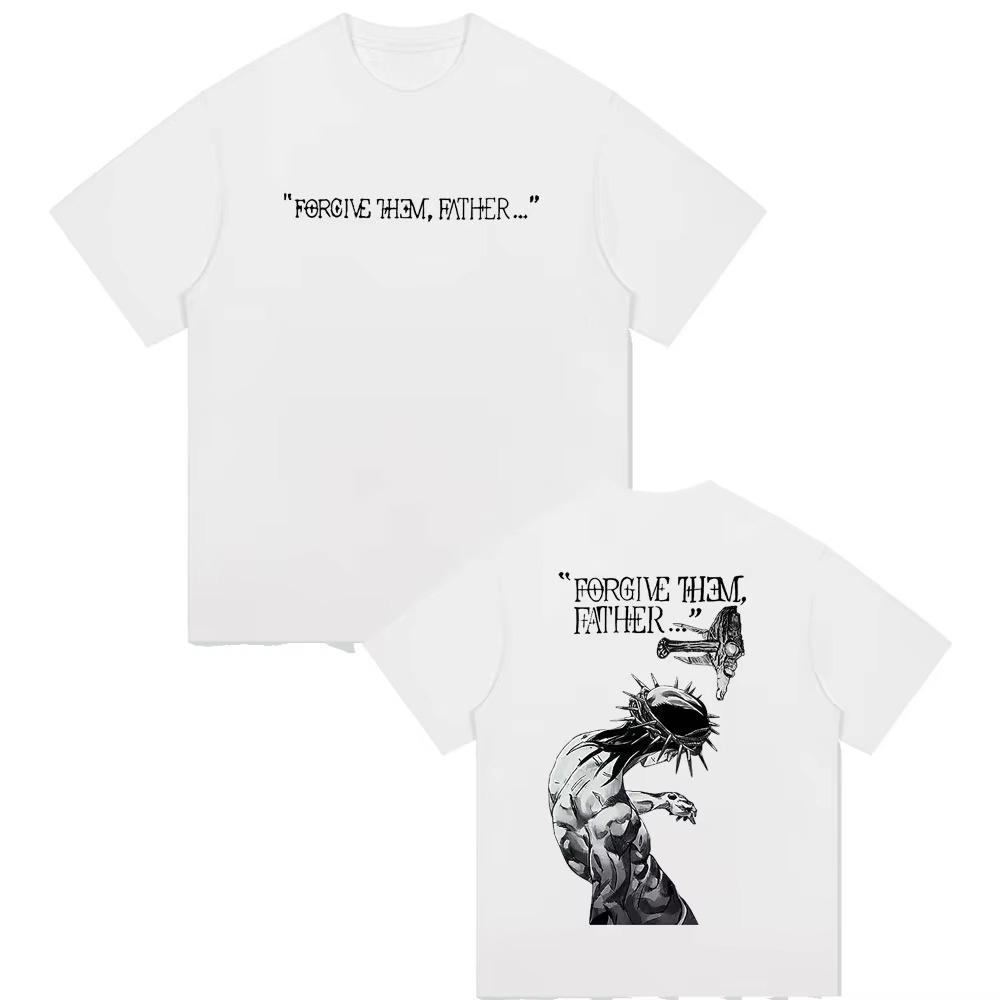 Christian Religious Jesus Forgive Them Father Tshirt 2026 Summer Men Women Gothic Rock Streetwear Male Casual Coton Tshirt