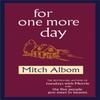 For One More Day by Mitch Albom Paperback Book 9780751537505