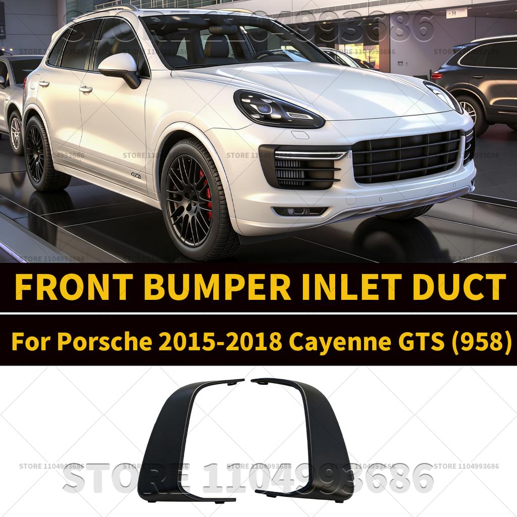 For Porsche 2015 2016 2017 2018 Cayenne GTS Turbo (958) Front Bumper Inlet Duct Left And Right OEM 95850594550 95850594650