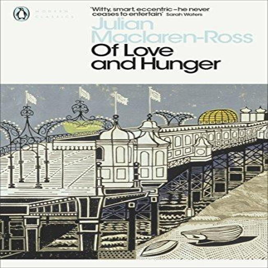 Of Love and Hunger by Julian MacLarenRoss Paperback Book 9780141187112