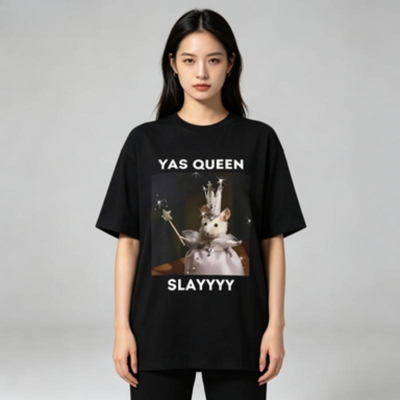 Funny Yas Queen Slayyyy Rat Graphic Tshirt Unisex Unisex Fun Joke Humor Meme Print T Shirts Summer Unisex Fashion Casual Tshirt Tops