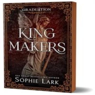 Kingmakers Graduation by Sophie Lark Paperback Book 9781464233890