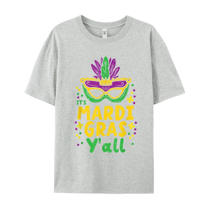 Its Mardi Gras Yall Mask Tshirt Normal Short Sleeve Newest Round Neck 100 Cotton Tees Letter Teeshirt Husband Valentine Day