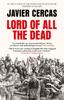 Lord of All the Dead by Javier Cercas Paperback Book 9780857058355
