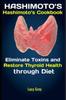 Bok Hashimoto's : Hashimoto's Cookbook: Eliminate Toxins and Restore Thyroid Health Through Diet