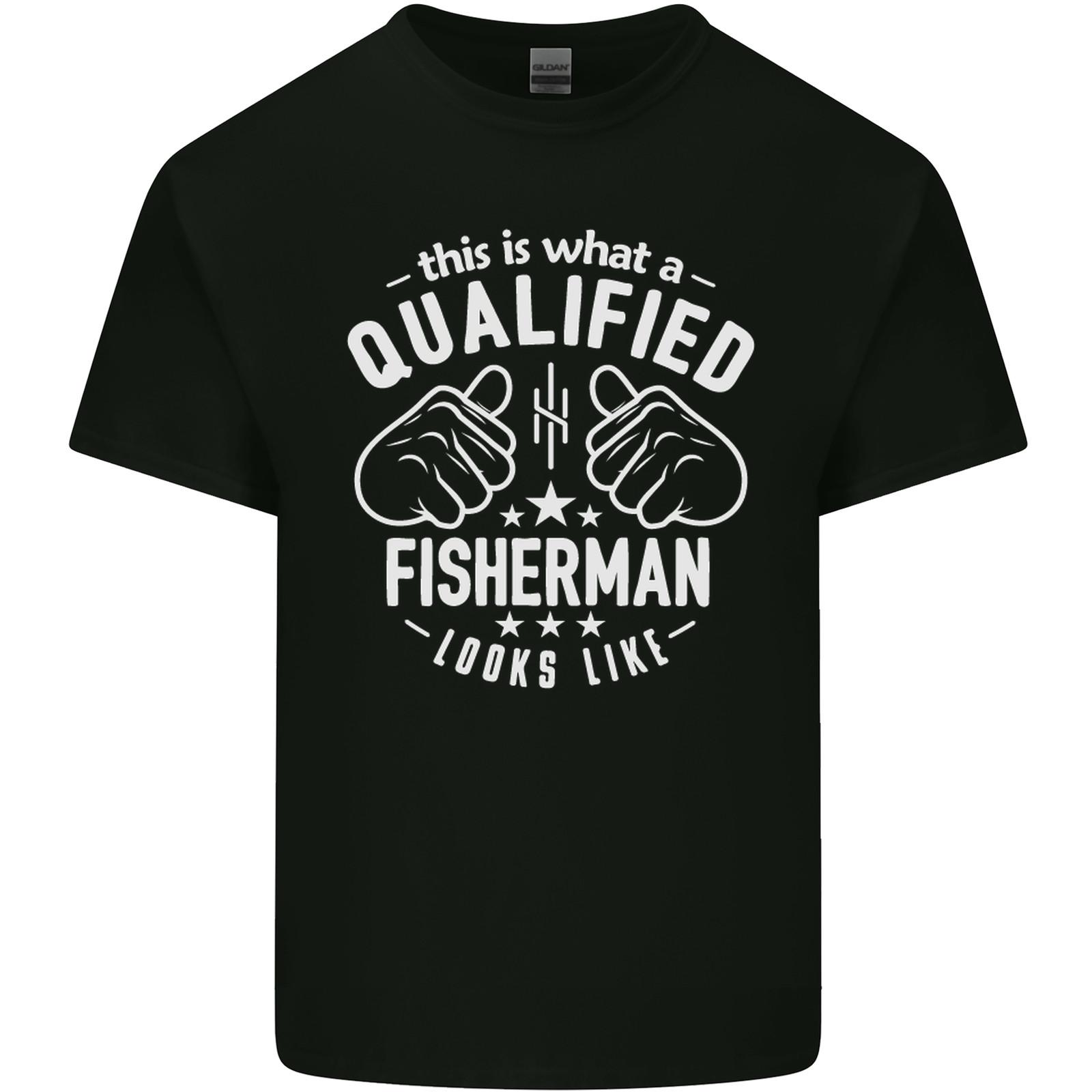 

A Qualified Fisherman Looks Like Mens Light Cotton T-Shirt Mens Womens Tees Top S