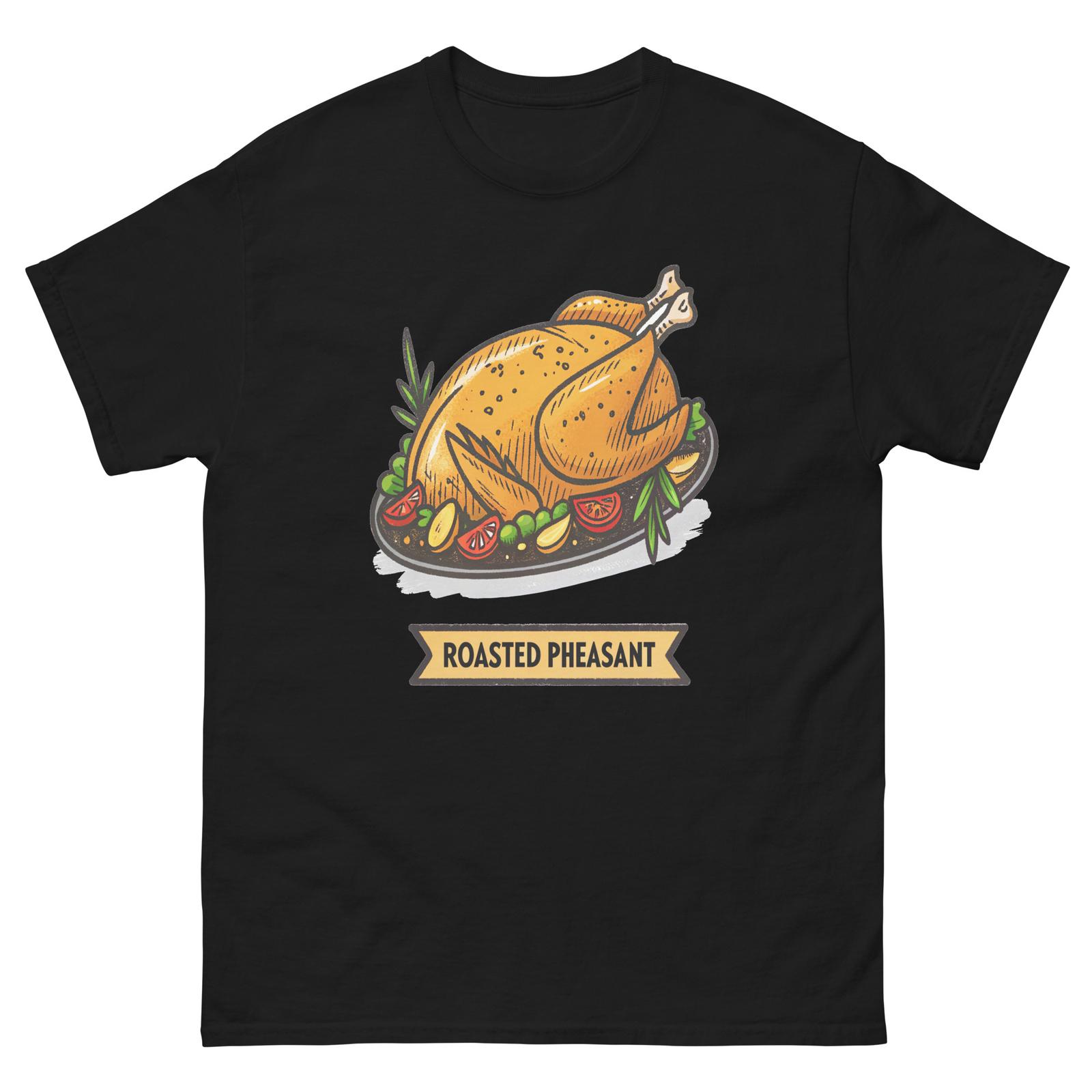 Roasted Pheasant Delicious Food Holiday Eating T-Shirt L