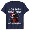 Funny Unisex Tshirt on The Naughty List and I Regret Nothing Tops Black Cat Print Tshirts Casual Merry Christmas Casual Tshirts