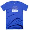 Dummy Brother T Shirt My Mom Didnt Raise Funny Quote Joke Party Humour Gift Top