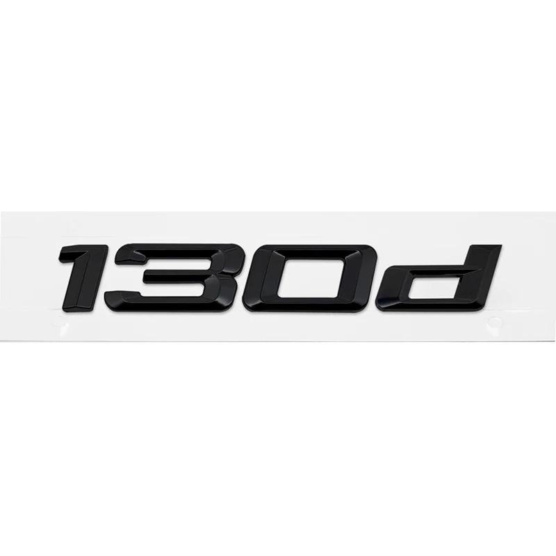 ABS Car Rear Trunk Letters Logo Badge Emblem Sticker For BMW 1 Series 116d 118d 120d 125d 130d 135d 140d E81 E82 E87 E88 F20 F21